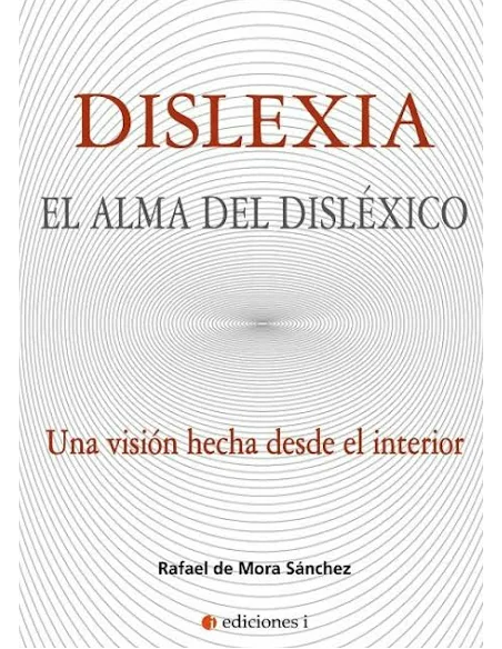 Libro Dislexia. El Alma Del Dislexico